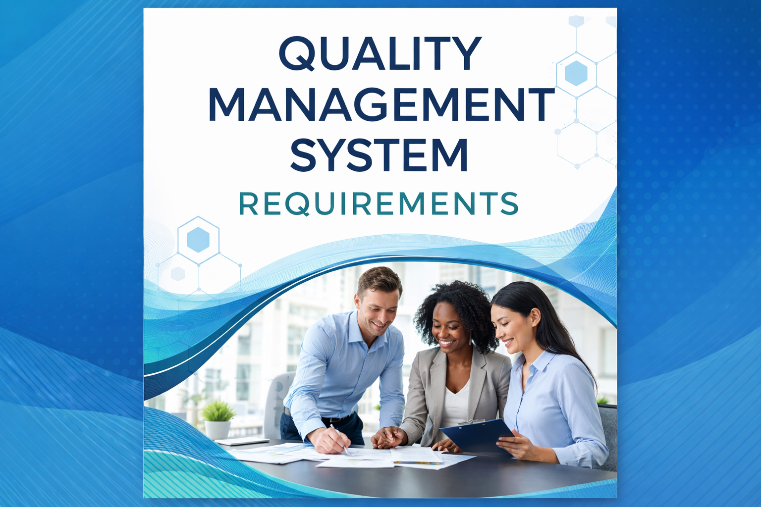 Quality Management System Requirements
